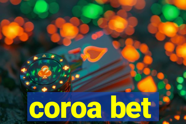 coroa bet